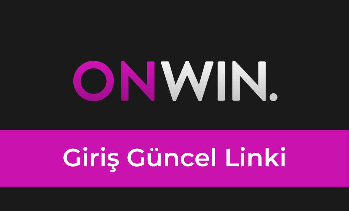 Onwin Giriş Güncel Linki
